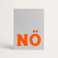 Handgedruckte Postkarte „Nö" im Siebdruck, Neonorange, Vorderseite mit Motiv, DIN A6, DIE SIEBEREI
